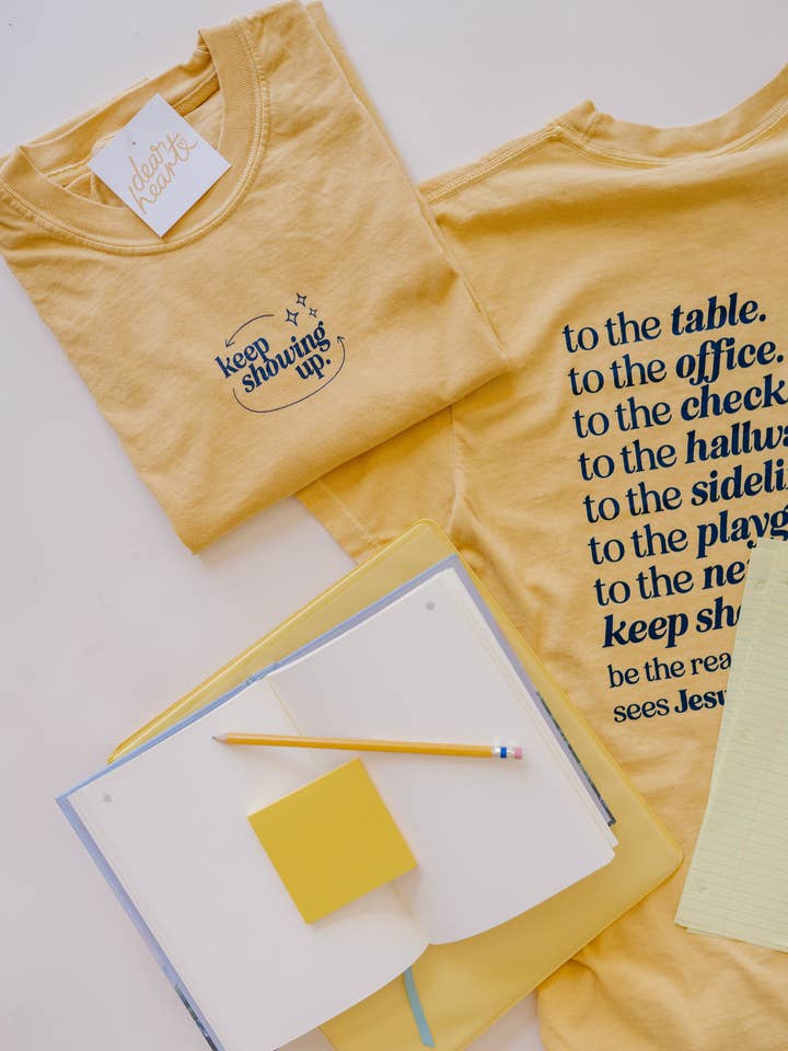 Keep Showing Up Tshirt