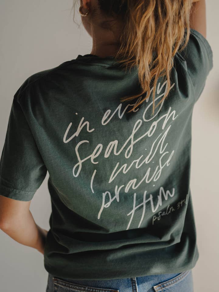 In Every Season Tshirt