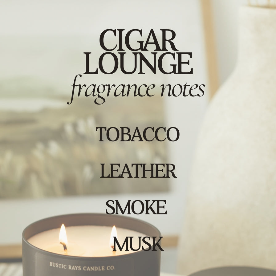 Rustic Rays Cigar Lounge Soy Candle