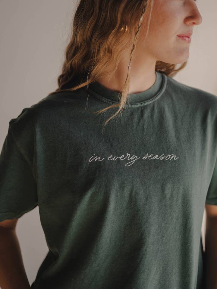 In Every Season Tshirt