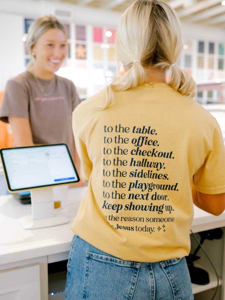 Keep Showing Up Tshirt