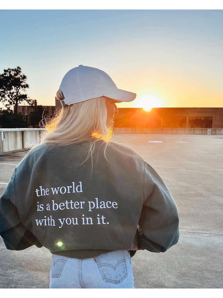 Sunkissed Coconut The World Is A Better Place Sweatshirt